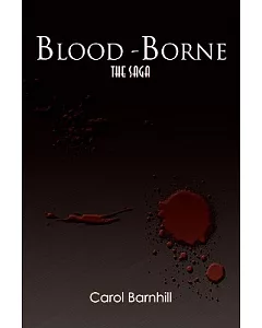 Blood-Borne: The Saga
