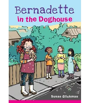 Bernadette in the Doghouse