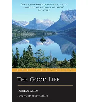 The Good Life: Up the Yukon Without a Paddle