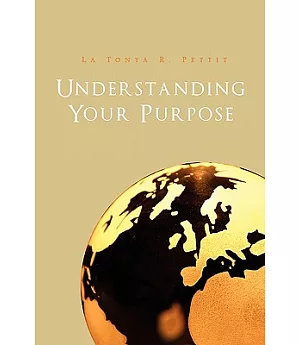 Understanding Your Purpose