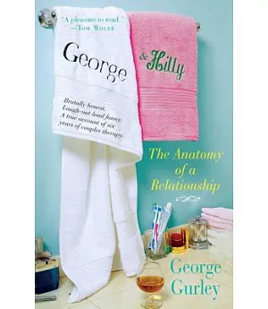 George & Hilly: The Anatomy of a Relationship