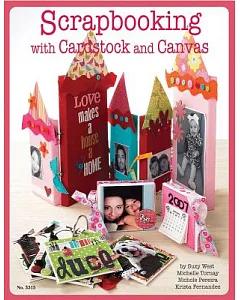 Scrapbooking With Cardstock and Canvas