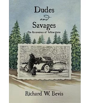 Dudes and Savages: The Resonance of Yellowstone
