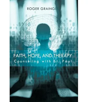 Faith, Hope, and Therapy: Counseling With St. Paul