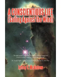 A Conscientious Life: Sailing Against the Wind