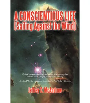 A Conscientious Life: Sailing Against the Wind