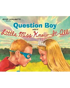 Question Boy Meets Little Miss Know-it-all