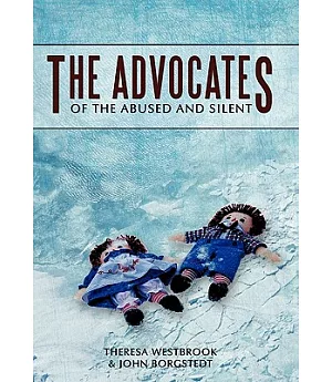 The Advocates: Of the Abused and Silent