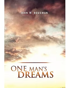 One Man’s Dreams
