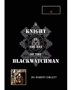 A Knight in the Day of the Blackwatchman