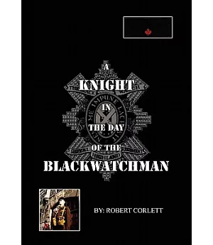 A Knight in the Day of the Blackwatchman