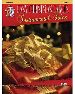 Easy Christmas Carols Instrumental Solos: Trombone: Level 1