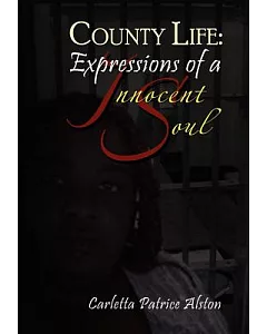 County Life: Expressions of an Innocent Soul