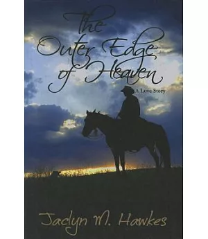 Outer Edge of Heaven: A Love Story