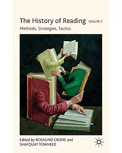 The History of Reading: Methods, Strategies, Tactics