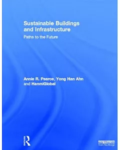 Sustainable Buildings and Infrastructure: Paths to the Future