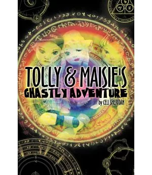 Tolly and Maisie’s Ghastly Adventure