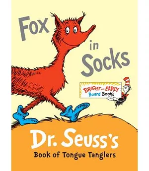 Fox in Socks: Dr. Seuss’s Book of Tongue Tanglers
