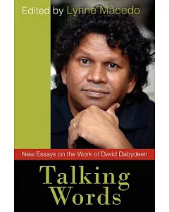 Talking Words: New Essays on the Work of David Dabydeen