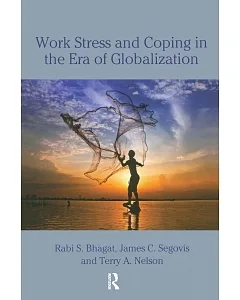 Work, Stress and Coping in an Era of Globalization