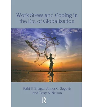 Work, Stress and Coping in an Era of Globalization
