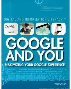 Google and You: Maximizing Your Google Experience