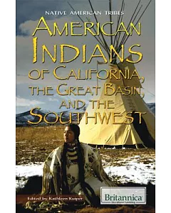 American Indians of California, The Great Basin, and The Southwest