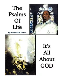 Psalms of Life Its All About God
