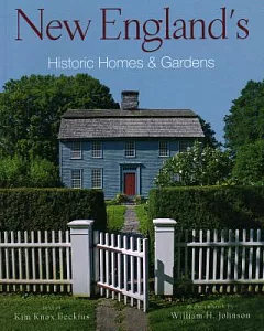 New England’s Historic Homes & Gardens