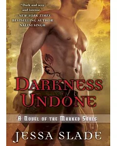 Darkness Undone: A Novel of the Marked Souls