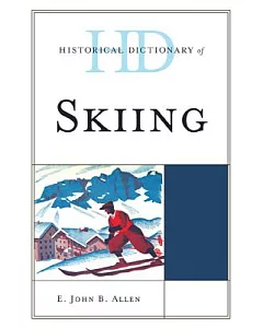 Historical Dictionary of Skiing