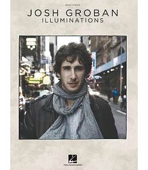 Josh Groban Illuminations: Easy Piano