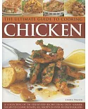 The Ultimate Guide to Cooking Chicken: A Collection of 200 Step-by-Step Recipes from Tasty Summer Salads to Classic Roast, All S