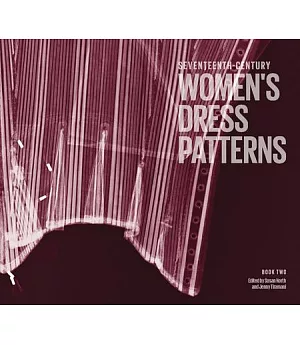 Seventeenth-Century Women’s Dress Patterns