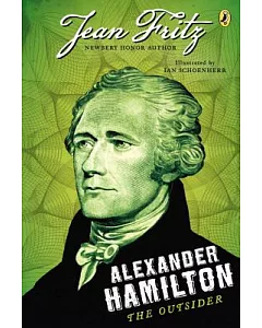 Alexander Hamilton: The Outsider