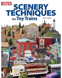 Scenery Techniques for Toy Trains