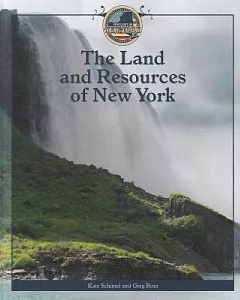 The Land and Resources of New York