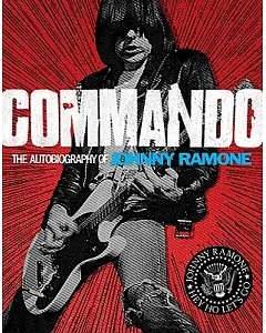 Commando: The Autobiography of Johnny ramone