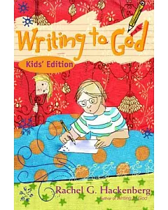 Writing to God: Kids’ Edition