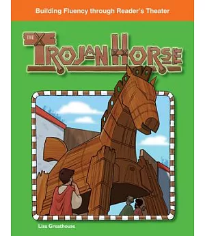The Trojan Horse: World Myths