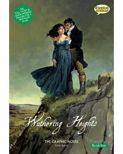 Wuthering Heights: The Graphic Novel: Quick Text Version