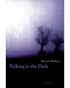 Talking in the Dark: Poems