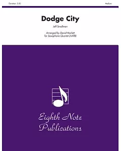 Dodge City: For Saxophone Quartet; Medium