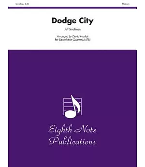 Dodge City: For Saxophone Quartet; Medium