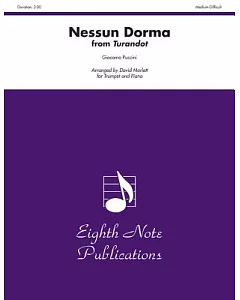 Nessun Dorma from Turnadot: For Trumpet and Piano; Medium-difficult
