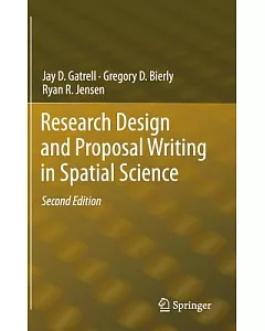 Research Design and Proposal Writing in Spatial Science: Second Edition