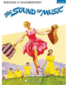 The Sound of Music: For Organ