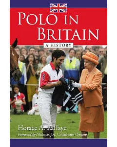 Polo in Britain: A History