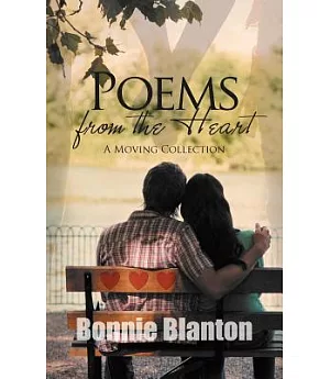 Poems from the Heart: A Moving Collection