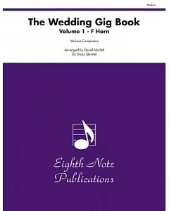 The Wedding Gig Book: F Horn